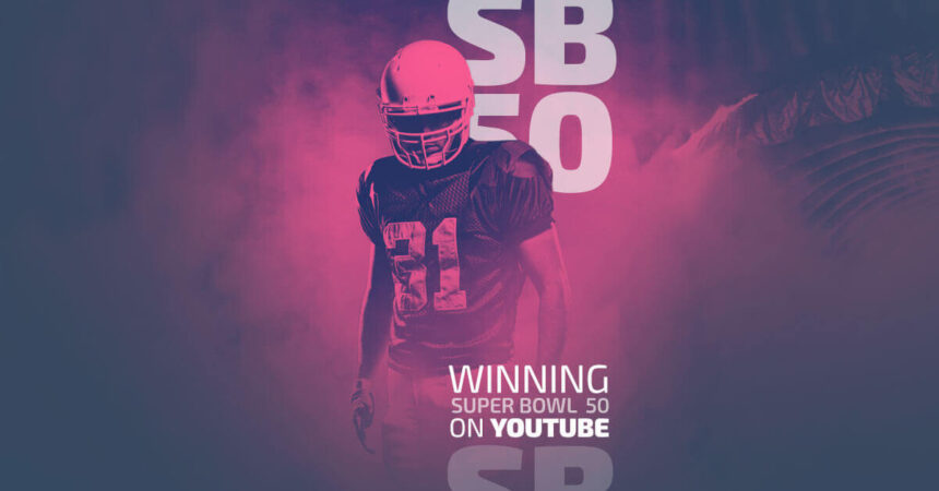 Blue sky Blog Post: Winning Super Bowl 50 on YouTube