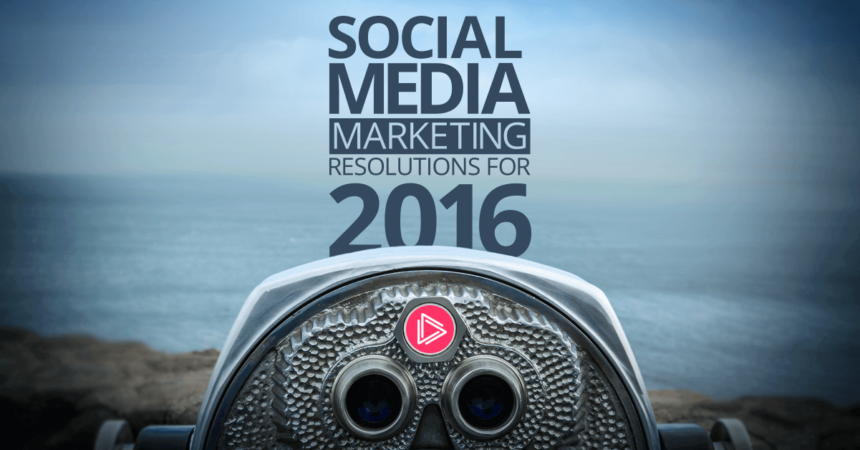 Blue sky Blog Post: Social Media Marketing Resolutions for 2016